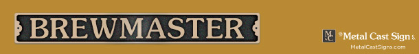 Brewmaster sign - cast bronze