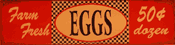 farm fresh eggs sign